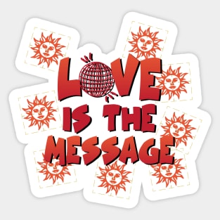 Love Is The Message Sticker